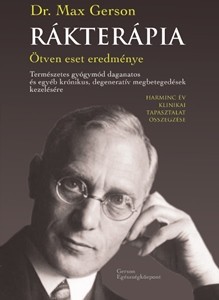 Dr. Max Gerson: Rákterápia